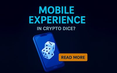How Good Is the Mobile Experience in Crypto Dice?